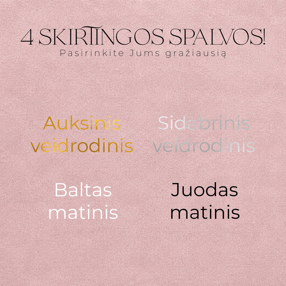 Palinkėjimų knygos „Blush" užrašo spalvos: auksinė, sidabrinė, juoda, balta