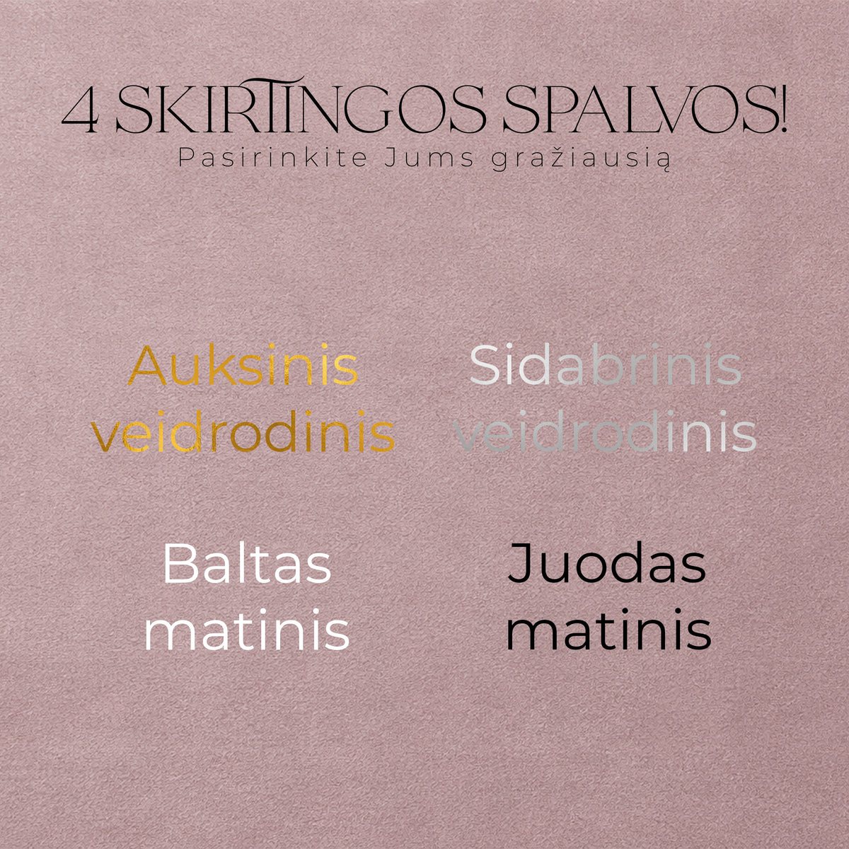 Palinkėjimų knygos „Dusty Rose" užrašo spalvos: auksinė, sidabrinė, juoda, balta